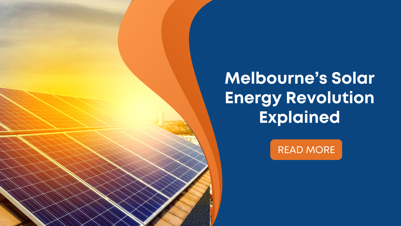 Melbourne’s Solar Energy Revolution Explained