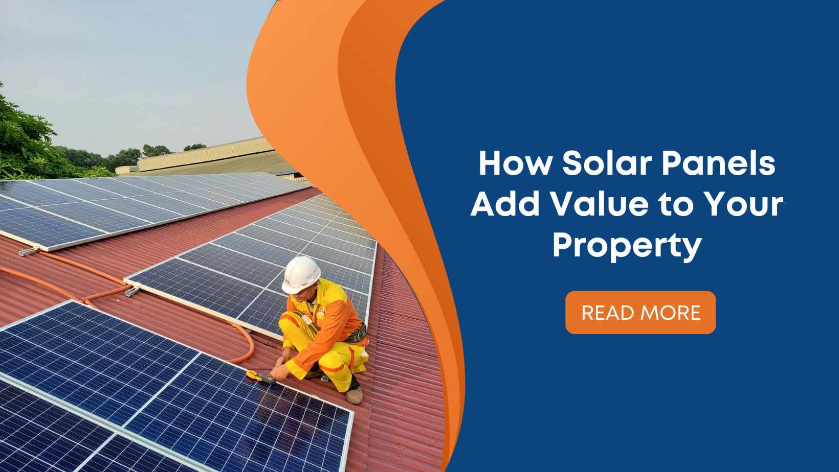 How Solar Panels Add Value to Your Property