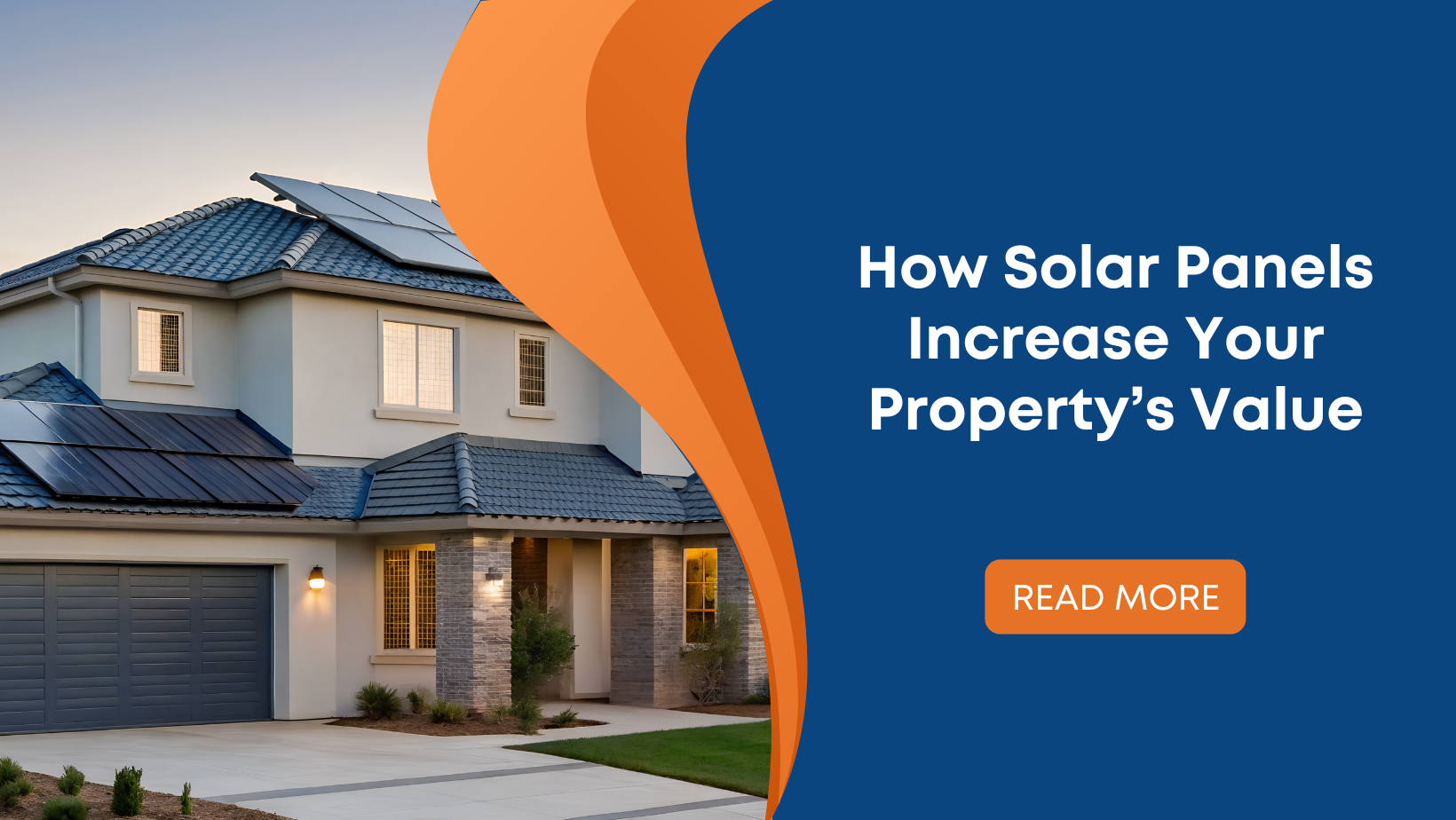 How Solar Panels Increase Your Property’s Value