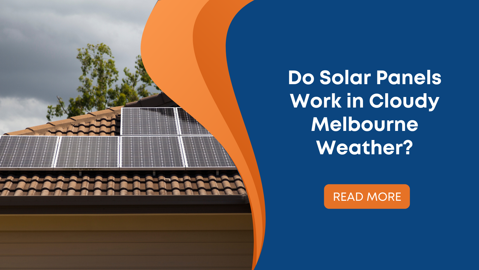 Do Solar Panels Work in Cloudy Melbourne Weather?